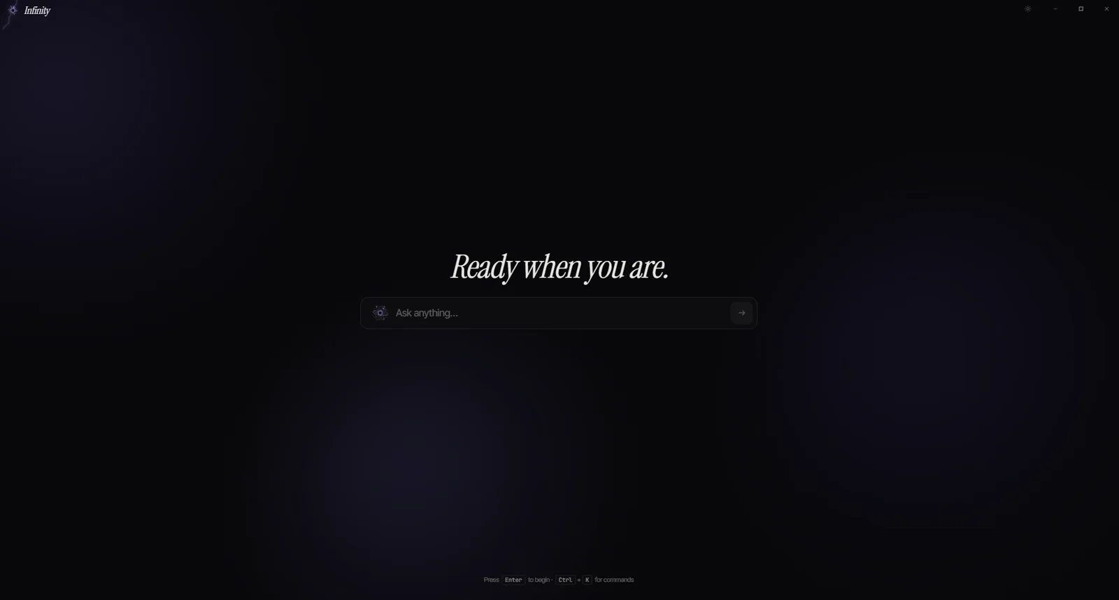 Landing screen. One prompt box; Enter starts a session, Ctrl+K opens the command palette.